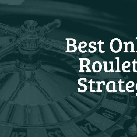 Pinakamahusay na Online Roulette Strategy – Mga Tips at Sistema para sa Pagsusugal ng Roulette